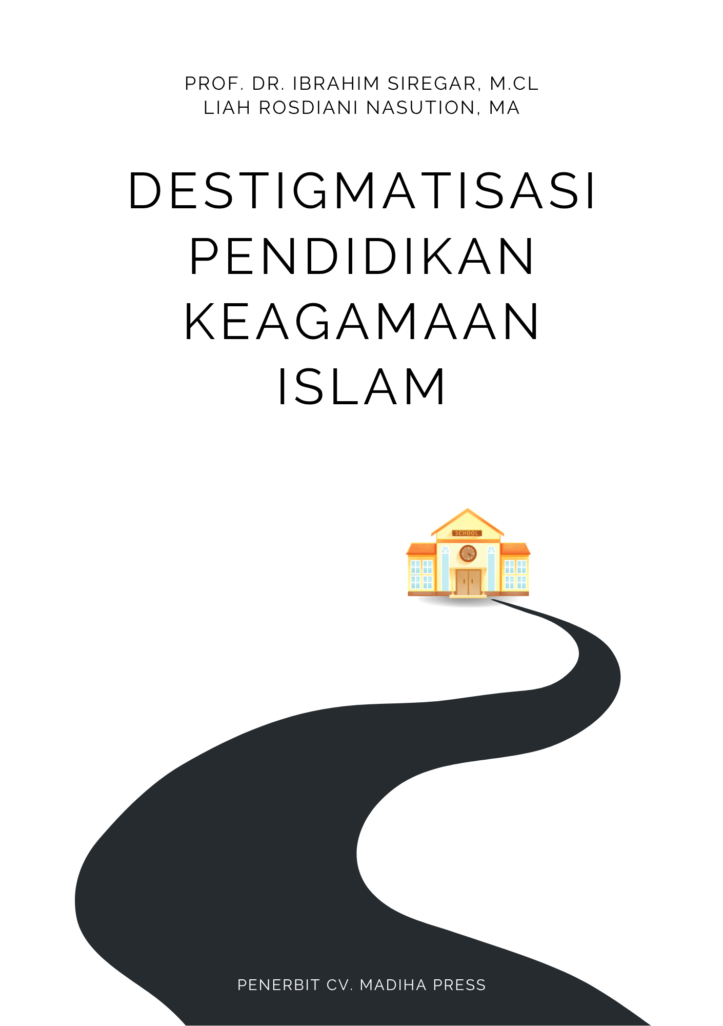 Destigmatisasi Pendidikan Keagamaan Islam